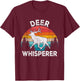 Deer Whisperer Deer Lover Funny Deer Quote Retro T-Shirt - T-Shirt | Maroon