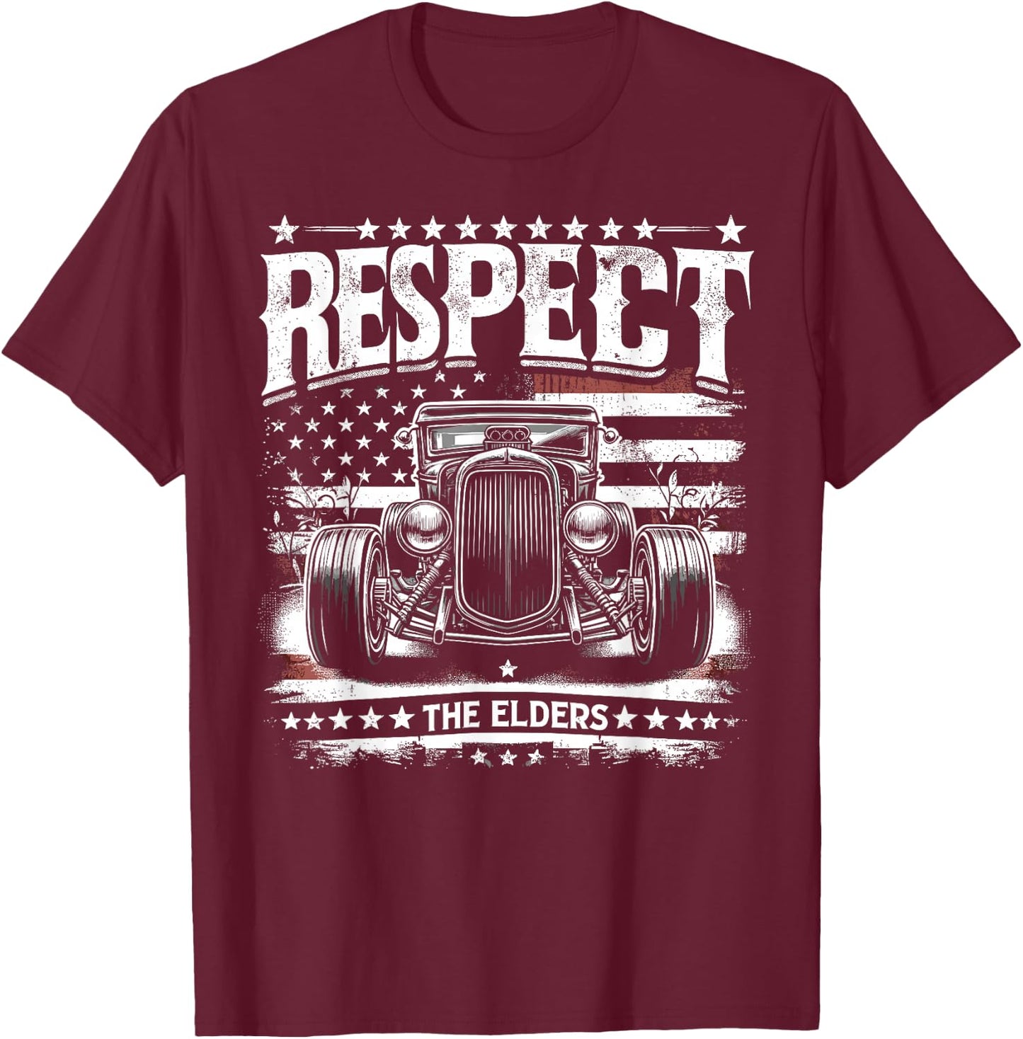 Hot Rod Grandpa, Respect The Elders, Patriotic Rat Rod Car T-Shirt - T-Shirt | Maroon
