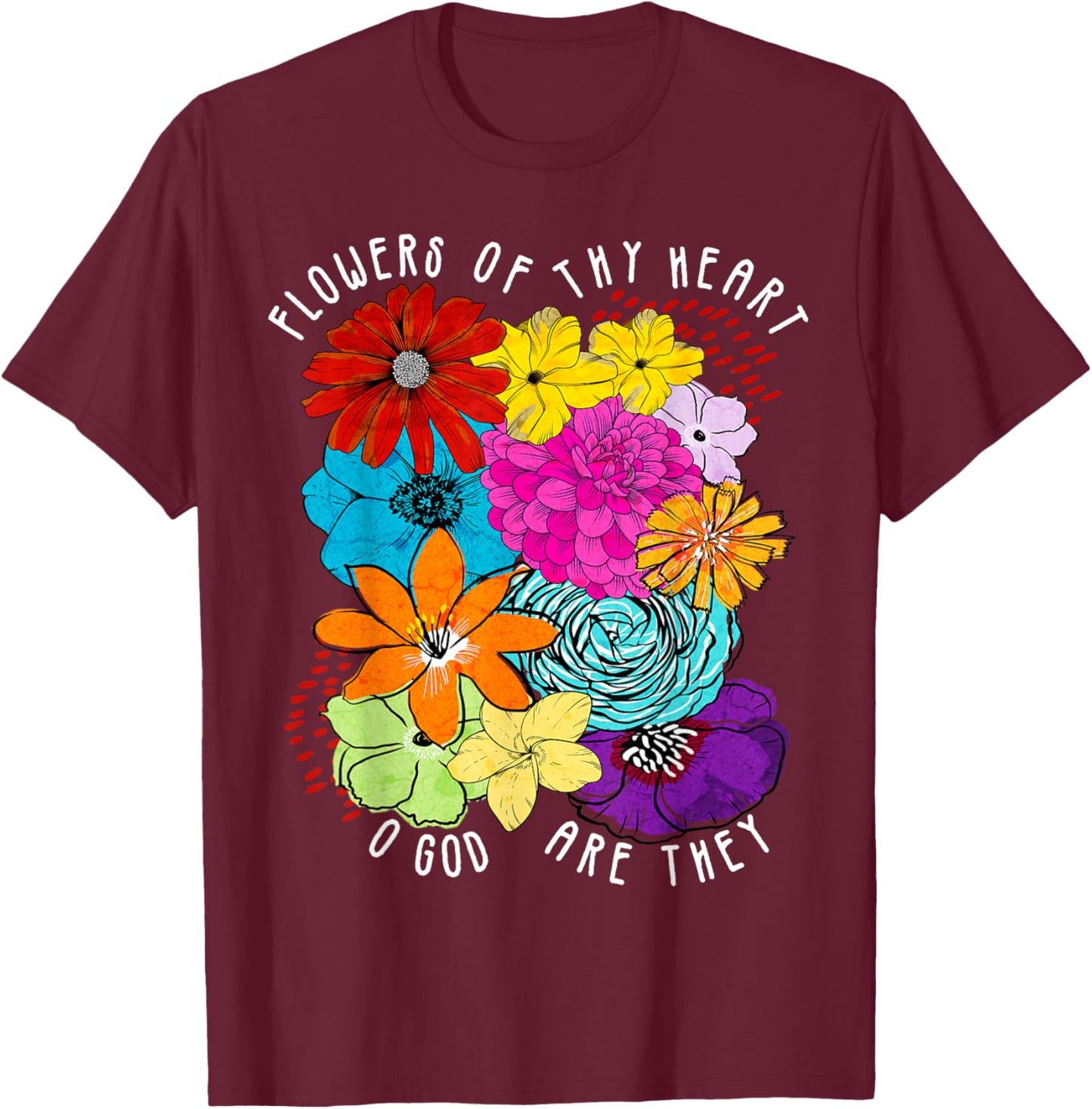 Flowers of Thy Heart Godspell Musical Theatre T-Shirt - T-Shirt | Maroon