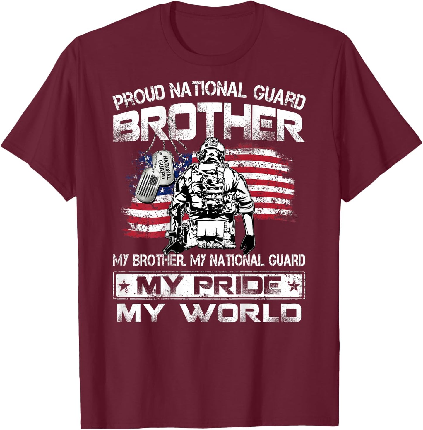 Proud US National Guard Brother My Brother My National Guard T-Shirt - T-Shirt | Maroon