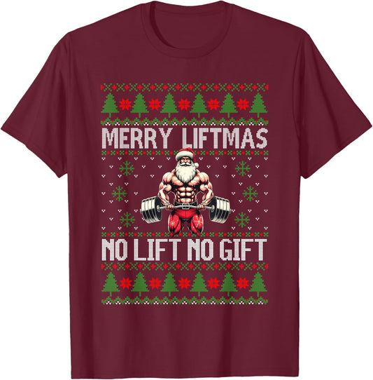 Merry Liftmas No Lift No Gift Weightlifting Muscle Santa T-Shirt - T-Shirt | Maroon