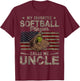 My Favorite Softball Player Calls Me Uncle Father's Day T-Shirt - T-Shirt | Maroon
