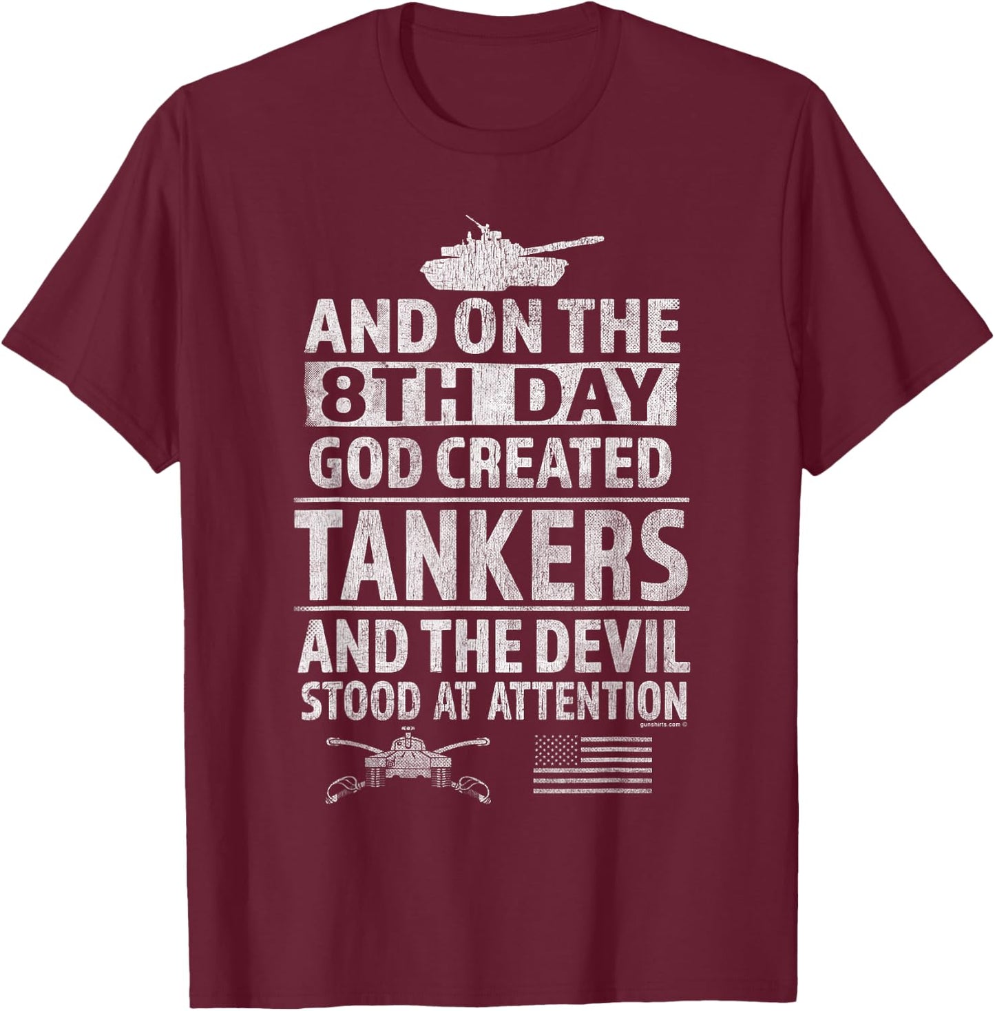 Armor - 8th Day God Created Tankers, Devil stood at ... T-Shirt - T-Shirt | Maroon