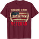 U.S Military Submarines Service Veteran Patriotic Men T-Shirt - T-Shirt | Maroon