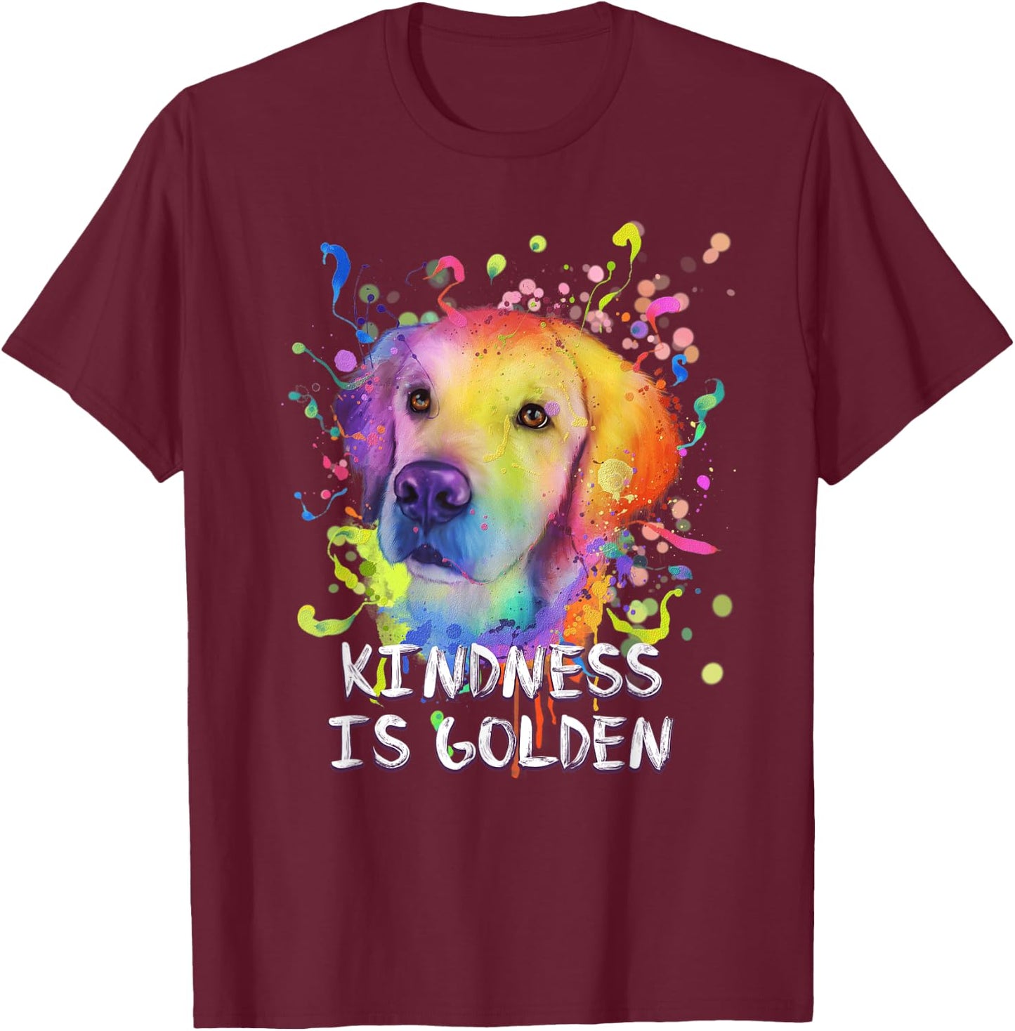 Kindness Is Golden Rescue Dog Golden Retriever Adopt Women T-Shirt - T-Shirt | Maroon
