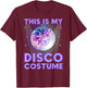 80s Disco Art Women 70s Ball Costume Disco Dance T-Shirt - T-Shirt | Maroon