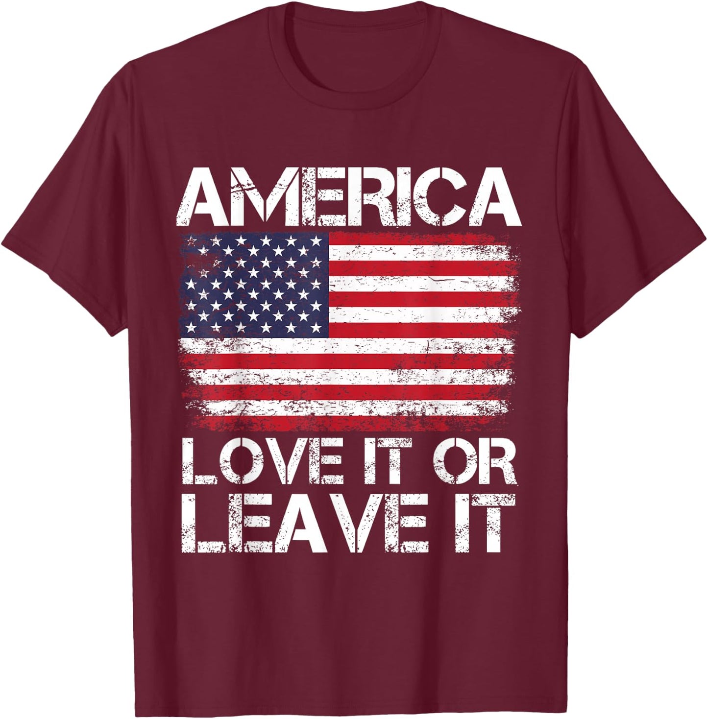 American Flag America Love It Or Leave It' USA Flag T-Shirt - T-Shirt | Maroon