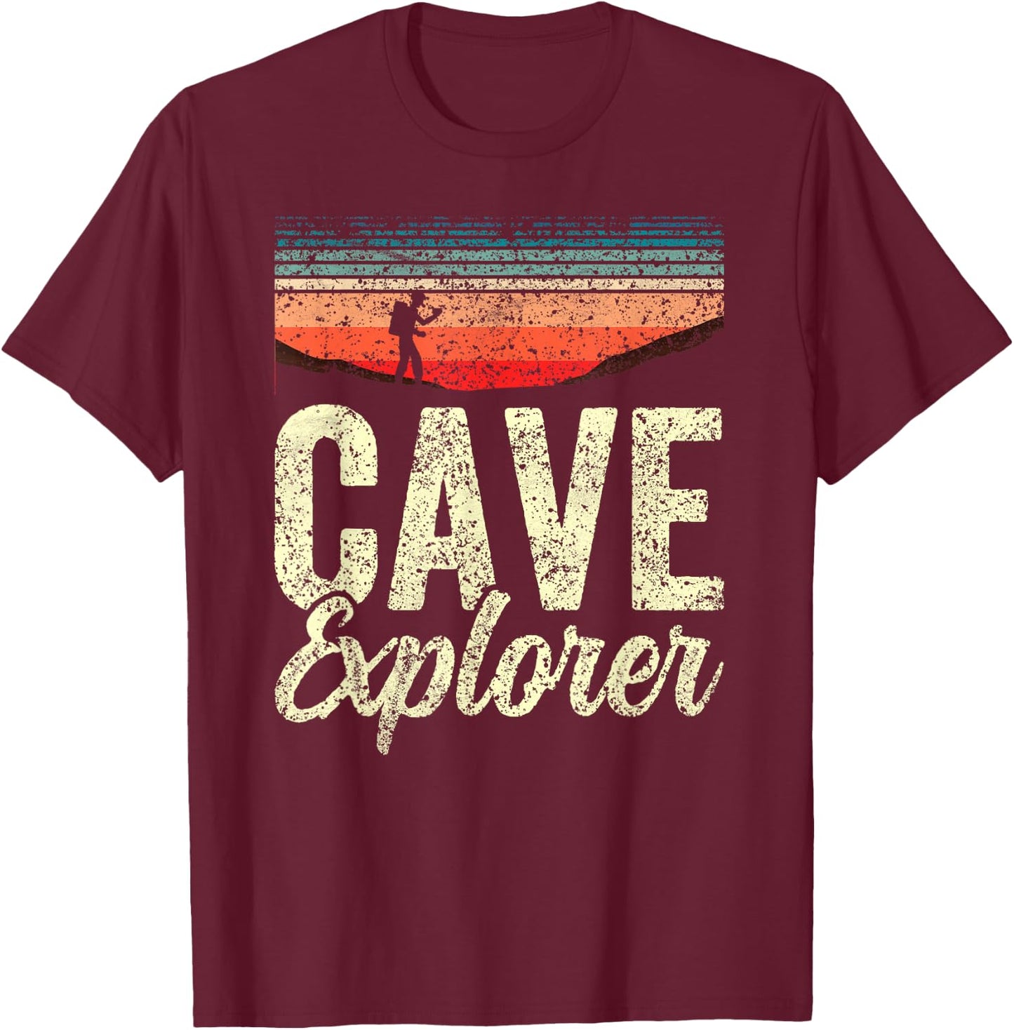 Cave Explorer Exploring Caving Hobby T-Shirt - T-Shirt | Maroon