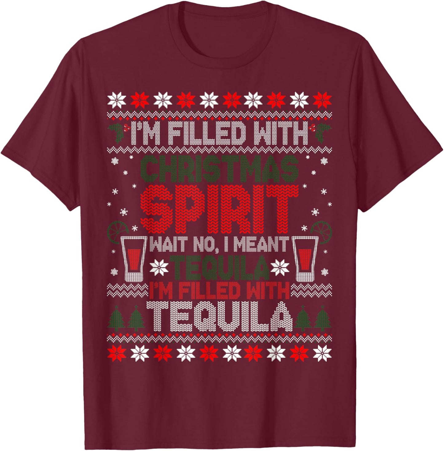 Funny Tequila Ugly Christmas Sweater Gifts Women T-Shirt - T-Shirt | Maroon