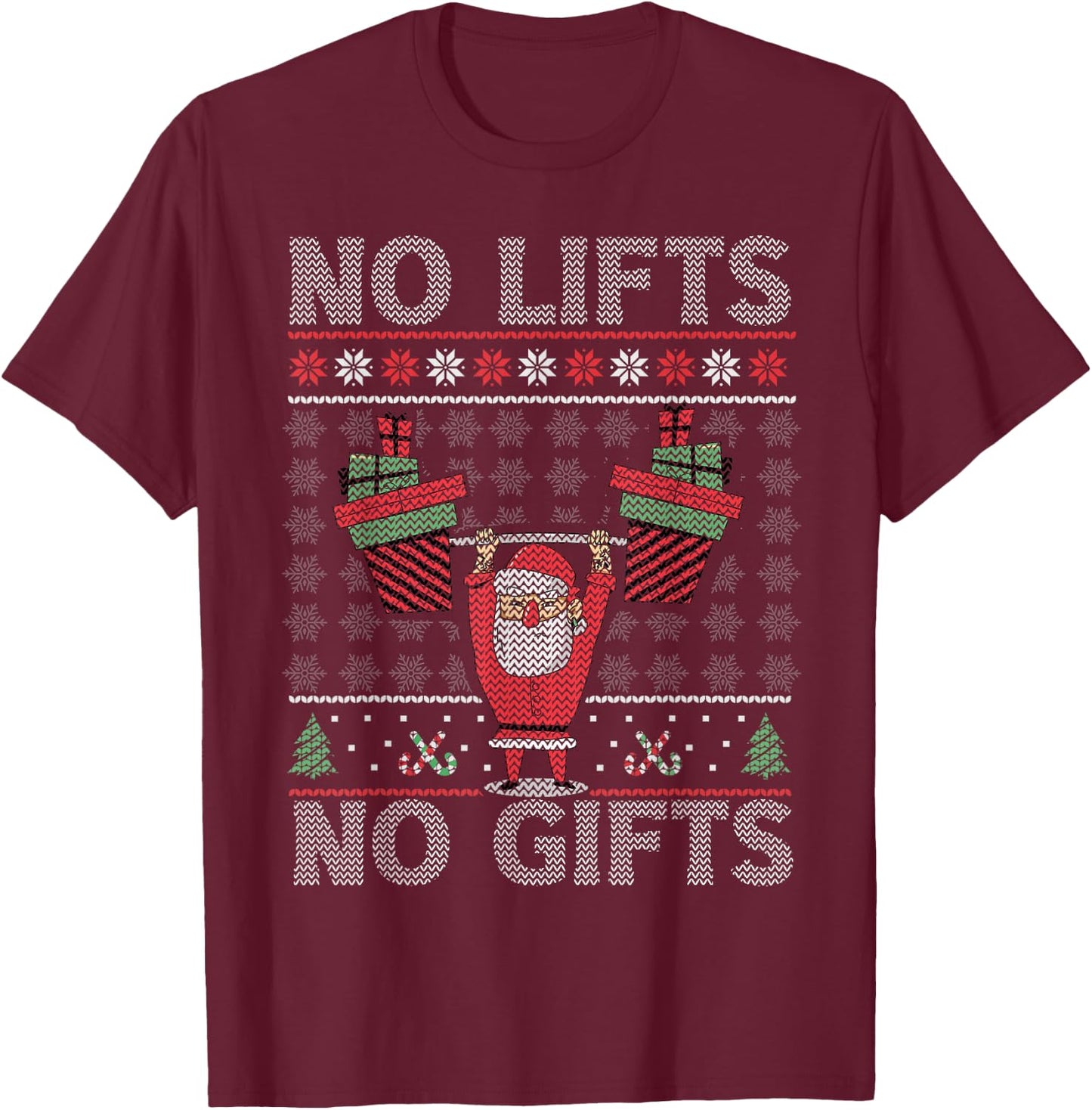 No Lifts No Gifts Christmas Gym Ugly Santa T-Shirt - T-Shirt | Maroon