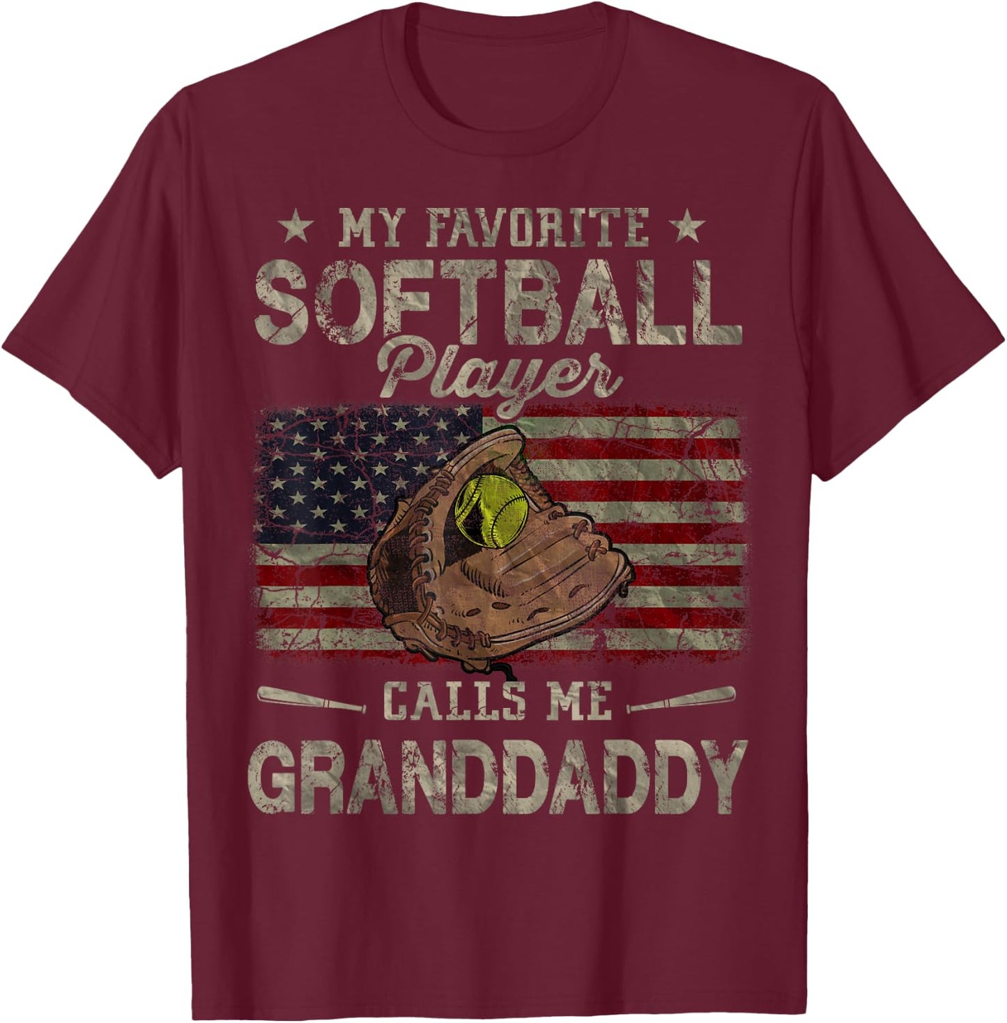 My Favorite Softball Player Calls Me Granddaddy Father's Day T-Shirt - T-Shirt | Maroon