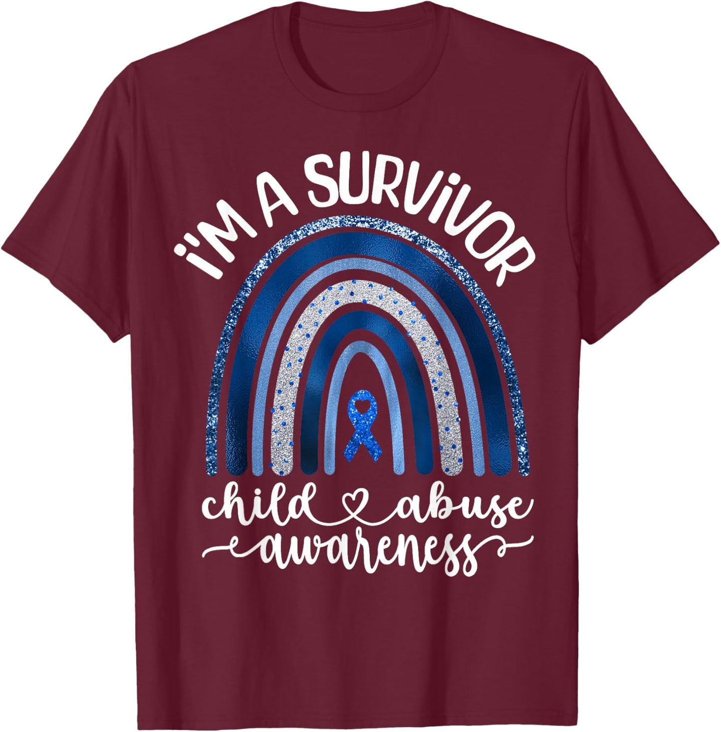 Child Abuse Survivor Child Abuse Prevention Month Rainbow T-Shirt - T-Shirt | Maroon