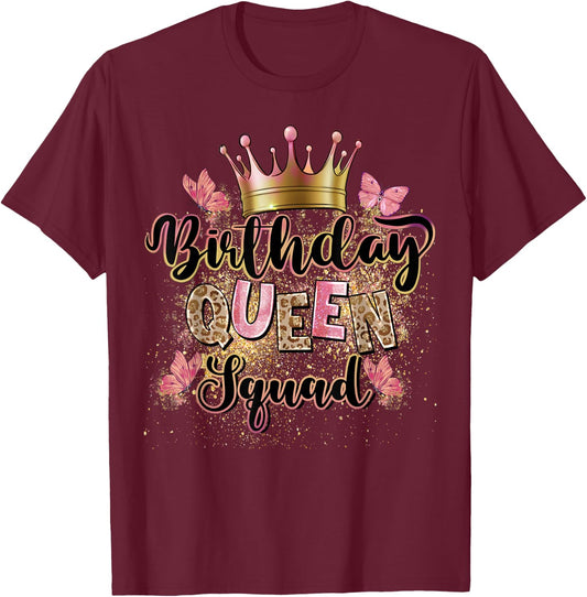 Birthday Queen Squad Leopard It's My Birthday Girls Women T-Shirt - T-Shirt | Maroon