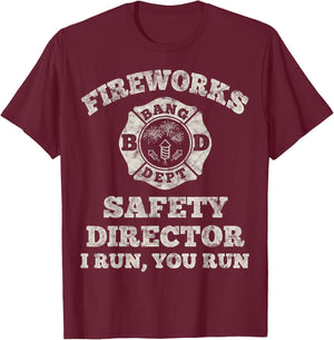 Funny Fireworks Safety Director Firefighter America Red Pyro T-Shirt - T-Shirt | Maroon