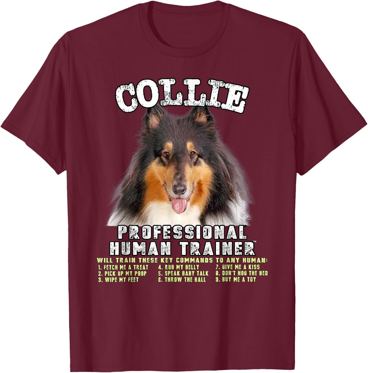Collie Tri Professional Human Trainer T-Shirt - T-Shirt | Maroon
