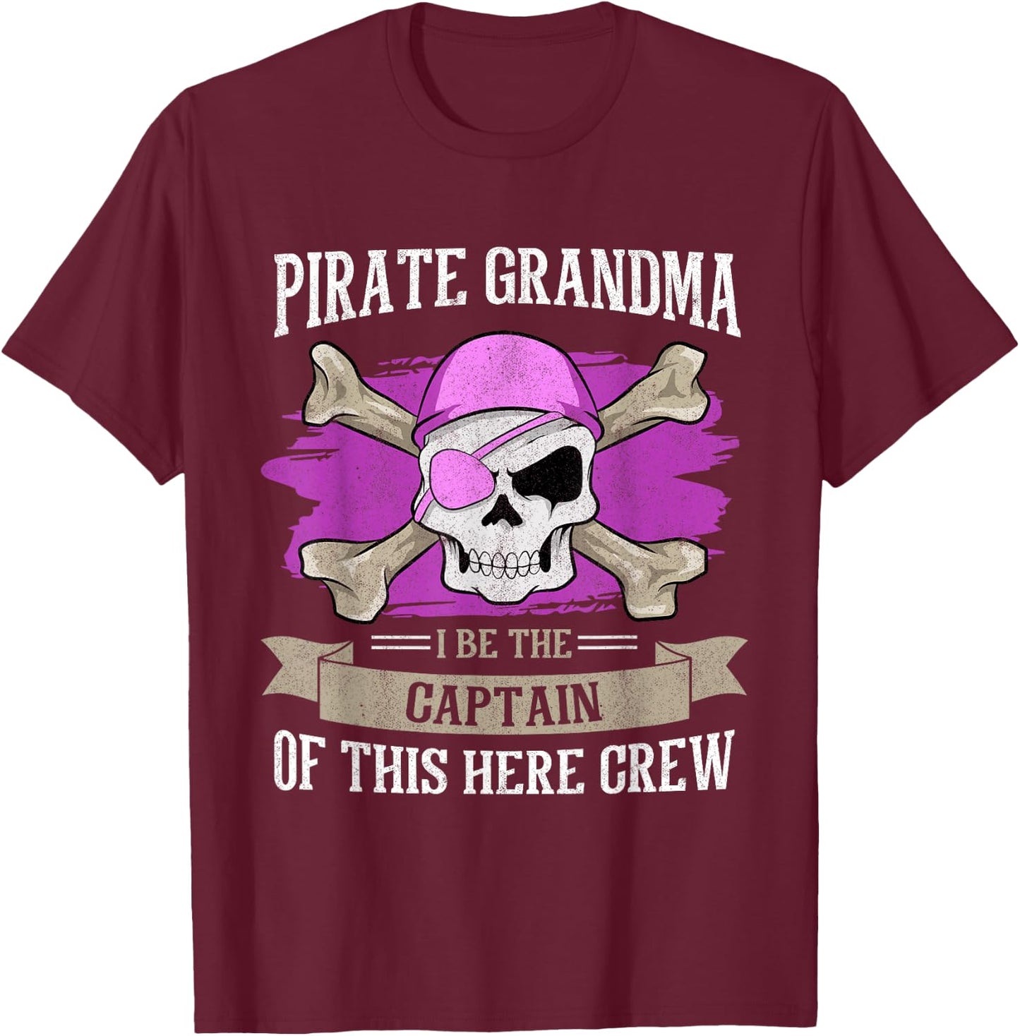 Pirate Grandma Caribbean Captain Grandmother Pirate , Black T-Shirt - T-Shirt | Maroon