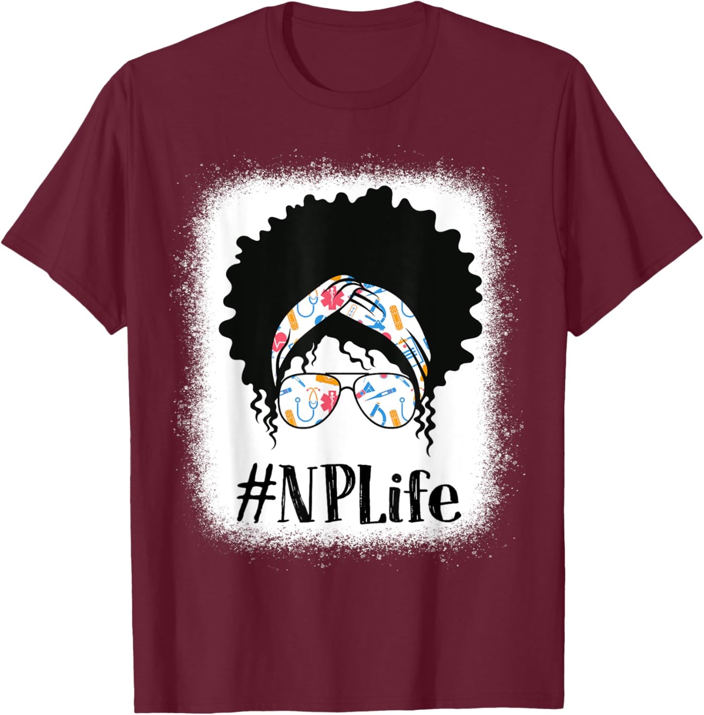 NP Nurse Practitioner Black Afro Messy Bun African American T-Shirt - T-Shirt | Maroon
