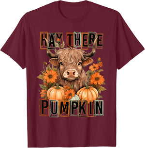 Hay There Pumkin Highland Cow Fall Autumn Thanksgiving T-Shirt - T-Shirt | Maroon