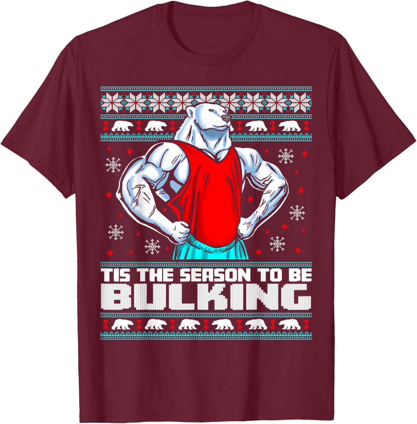 Polar Bear Funny Christmas Workout Shirt Lifting Gym Sweater T-Shirt - T-Shirt | Maroon
