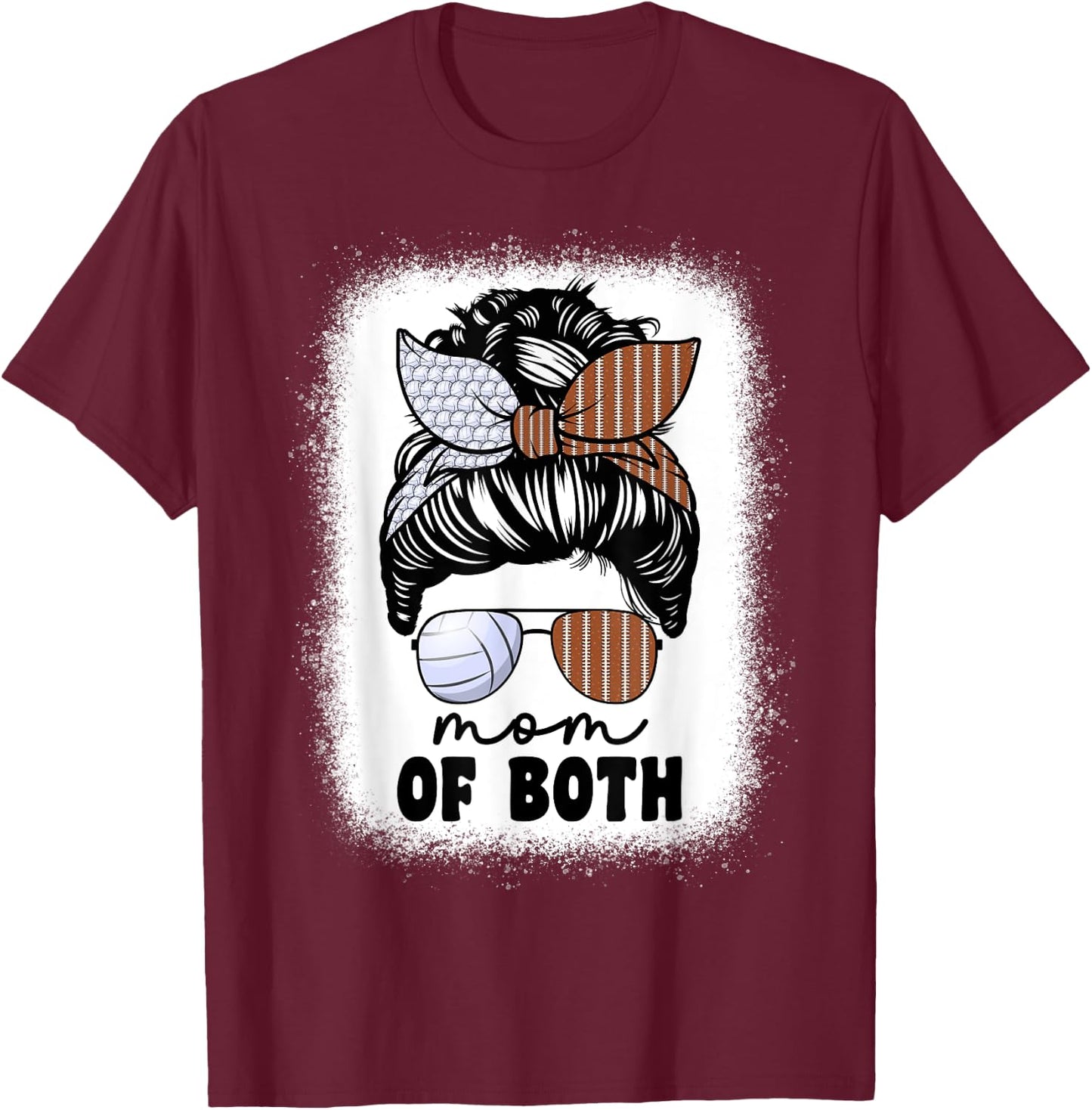 Mom Of Both Volleyball And Football Mom Messy Bun T-Shirt - T-Shirt | Maroon