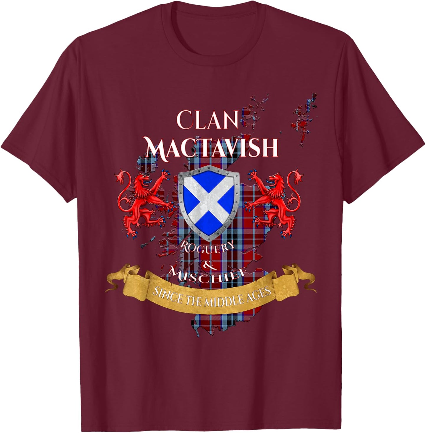 MacTavish Scottish Family Clan Middle Ages Mischief T-Shirt - T-Shirt | Maroon