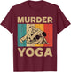 Murder Yoga Funny Vintage BJJ Brazilian Jiu Jitsu T-Shirt - T-Shirt | Maroon