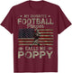 My Favorite Football Player Calls Me Poppy Father's Day T-Shirt - T-Shirt | Maroon