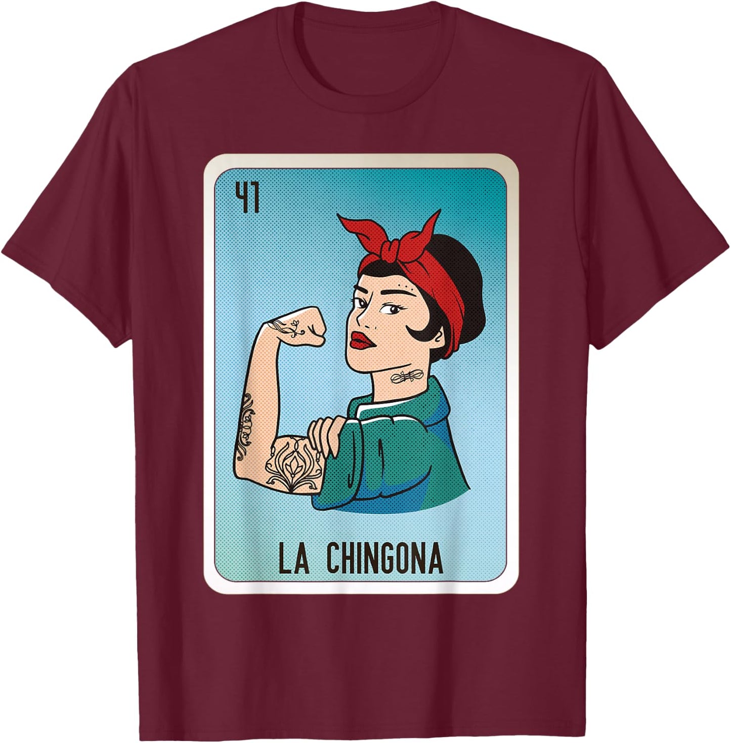 La Chingona Mexican Slang Chicano Bingo Cards T-Shirt - T-Shirt | Maroon
