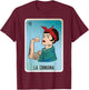 La Chingona Mexican Slang Chicano Bingo Cards T-Shirt - T-Shirt | Maroon