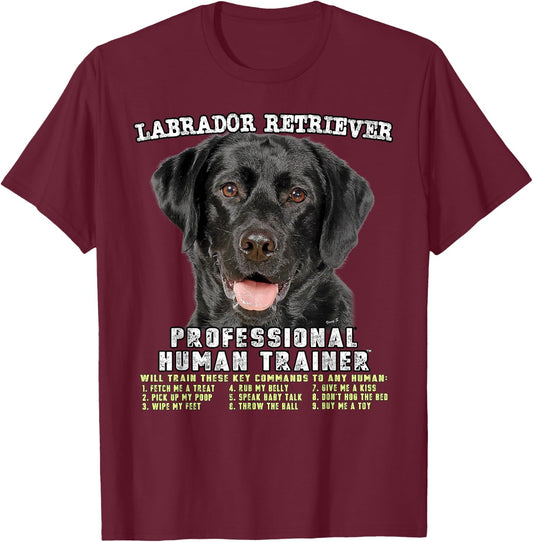 Labrador Retriever Black Lab Professional Human Trainer T-Shirt - T-Shirt | Maroon