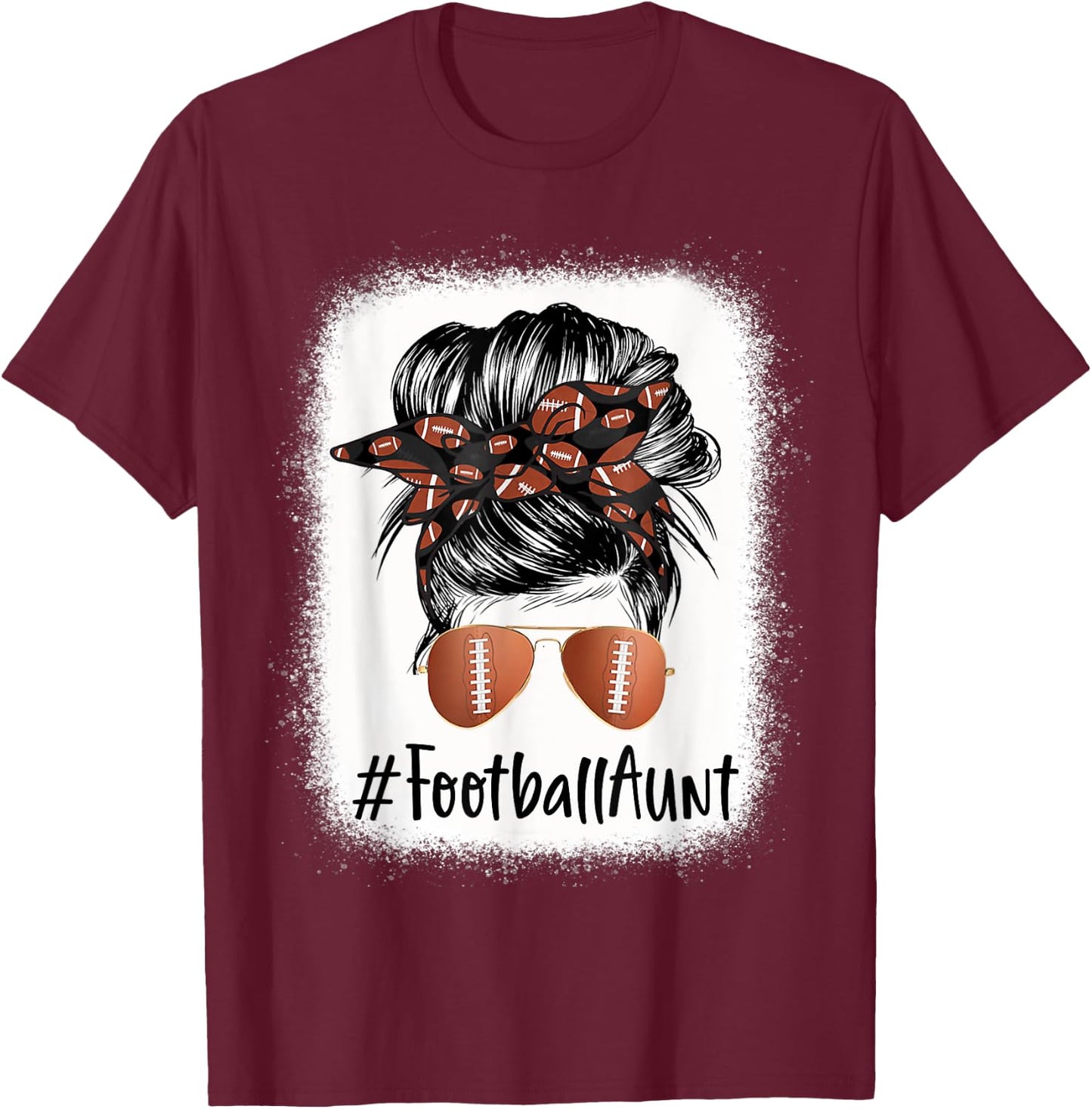 Bleached Football Aunt Life Messy Bun Mother's Day T-Shirt - T-Shirt | Maroon