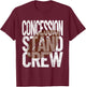 Concession Stand Crew - Football Game Food T-Shirt - T-Shirt | Maroon