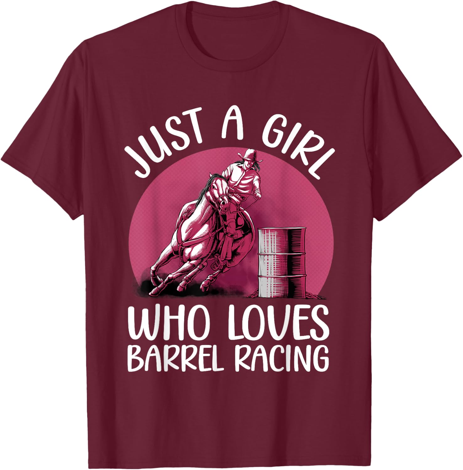 Funny Barrel Racing Art For Girls Women Barrel Racer Cowgirl T-Shirt - T-Shirt | Maroon