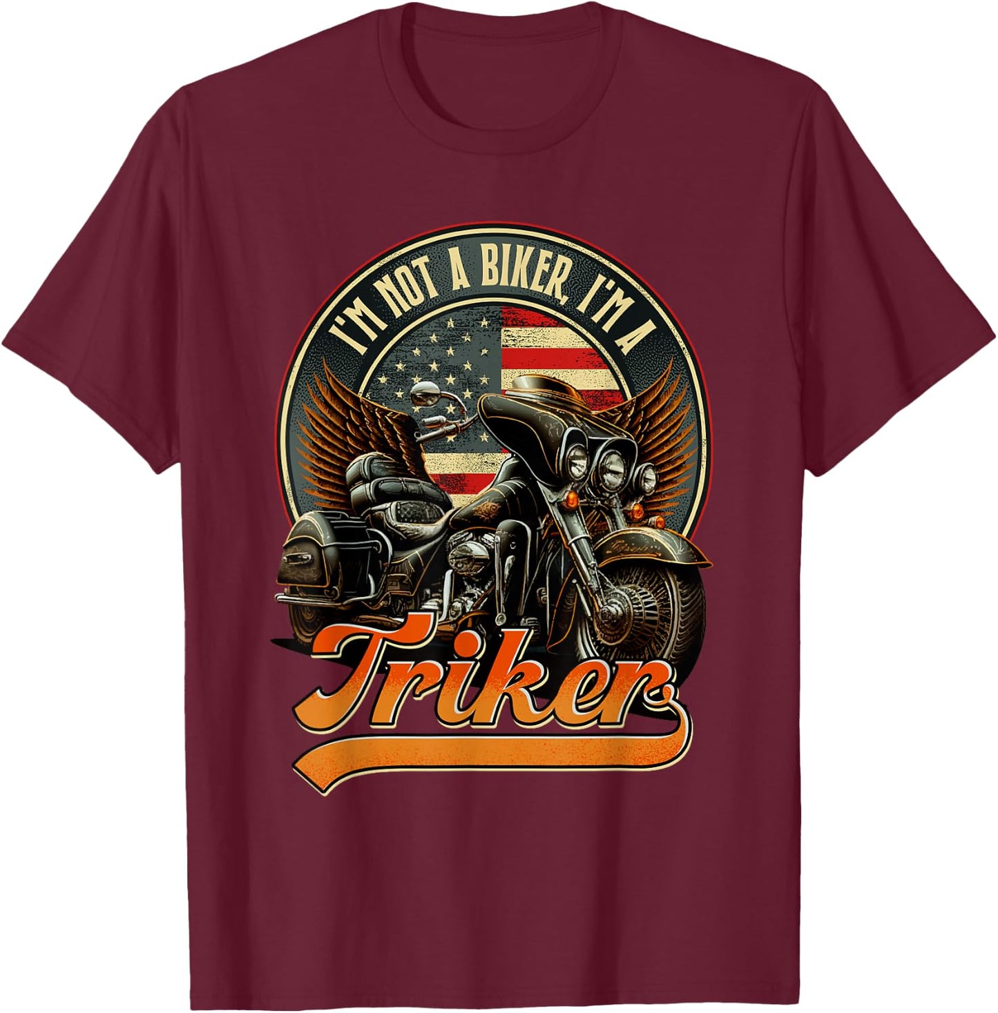 I'm Not A Biker I'm A Triker USA Flag Patriotic Trike Men T-Shirt - T-Shirt | Maroon