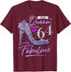 This Queen Makes 64 Looks Fabulous Shirt 64th Birthday Women T-Shirt - T-Shirt | Maroon
