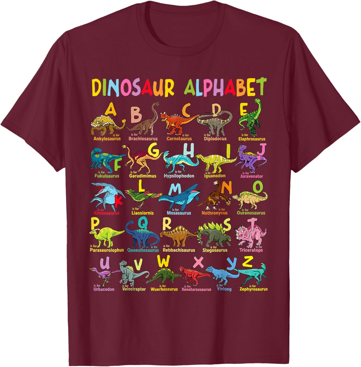 Types of Dinosaurs Alphabet A-Z ABC Dino Identification T-Shirt - T-Shirt | Maroon