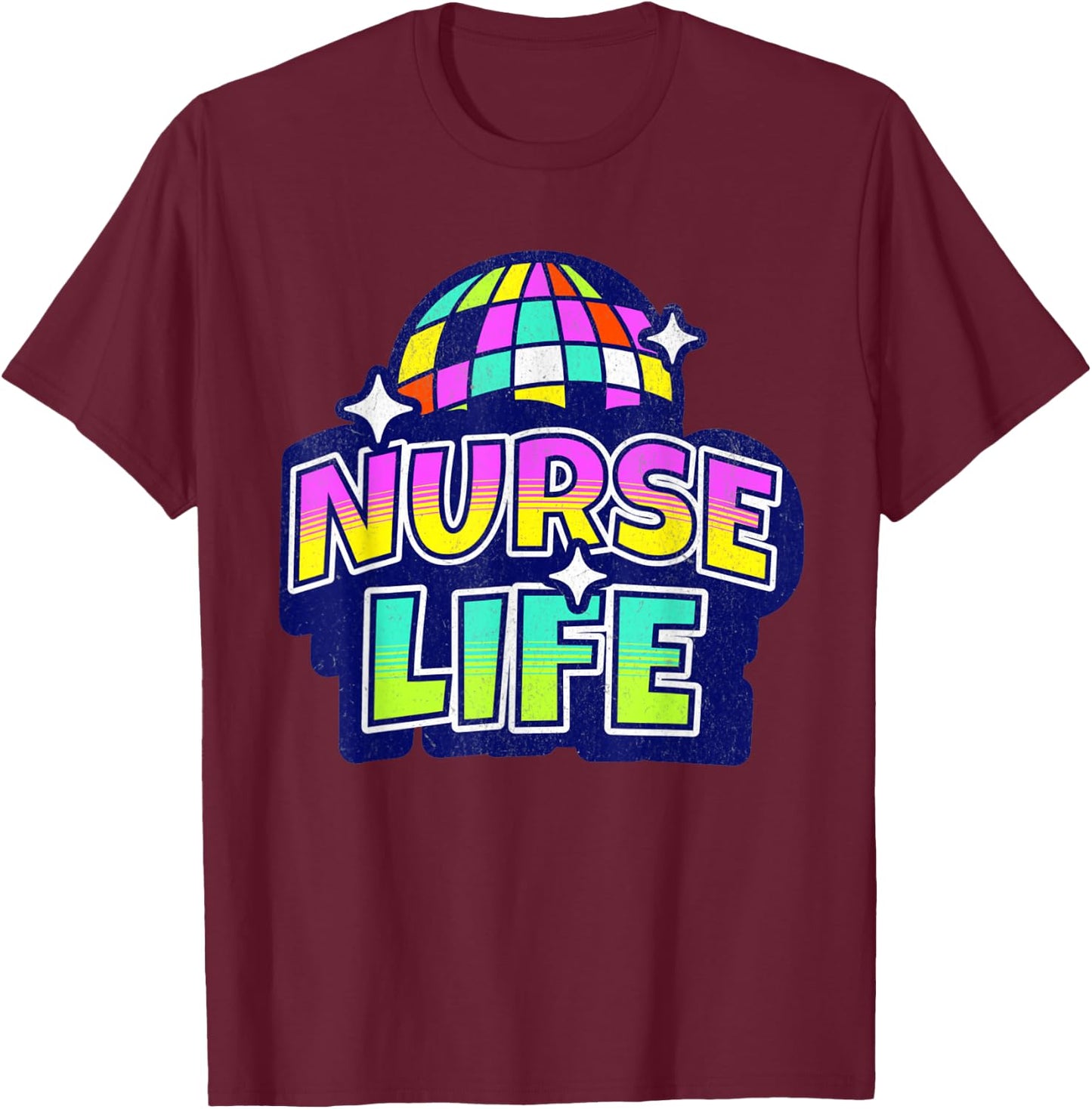 70s Disco Nurse's Day Nurse Life Nurse Week 2023 Women T-Shirt - T-Shirt | Maroon