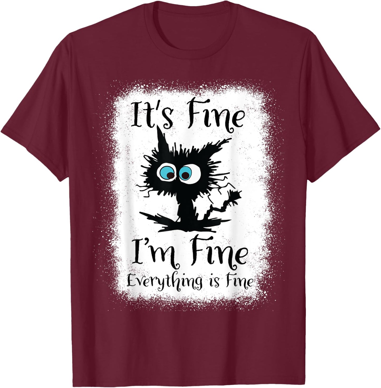 It's Fine I'm Fine Everything Is Fine Funny Black Cat Nurse T-Shirt - T-Shirt | Maroon