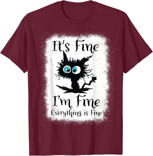 It's Fine I'm Fine Everything Is Fine Funny Black Cat Nurse T-Shirt - T-Shirt | Maroon