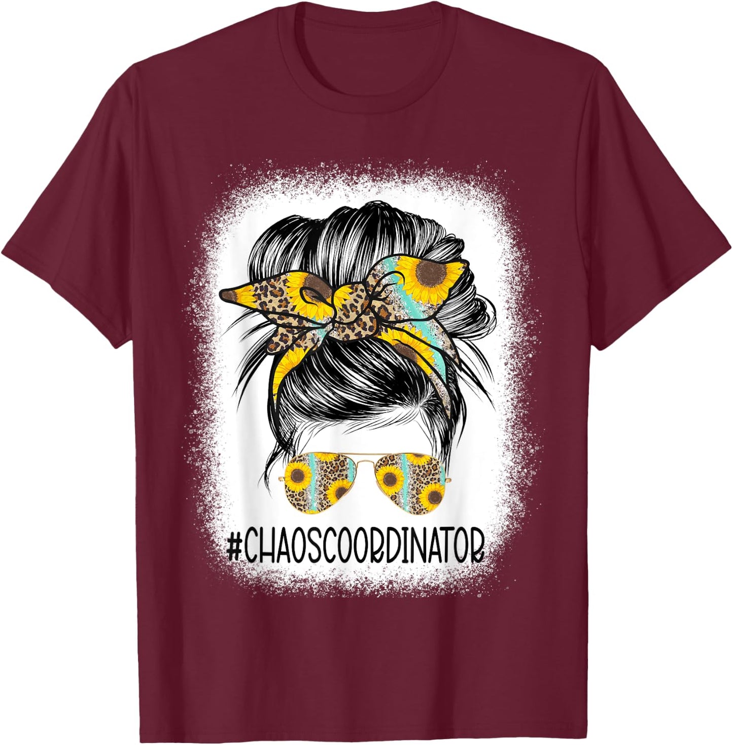 Bleached Chaos Coordinator leopard sunflower Messy Bun T-Shirt - T-Shirt | Maroon