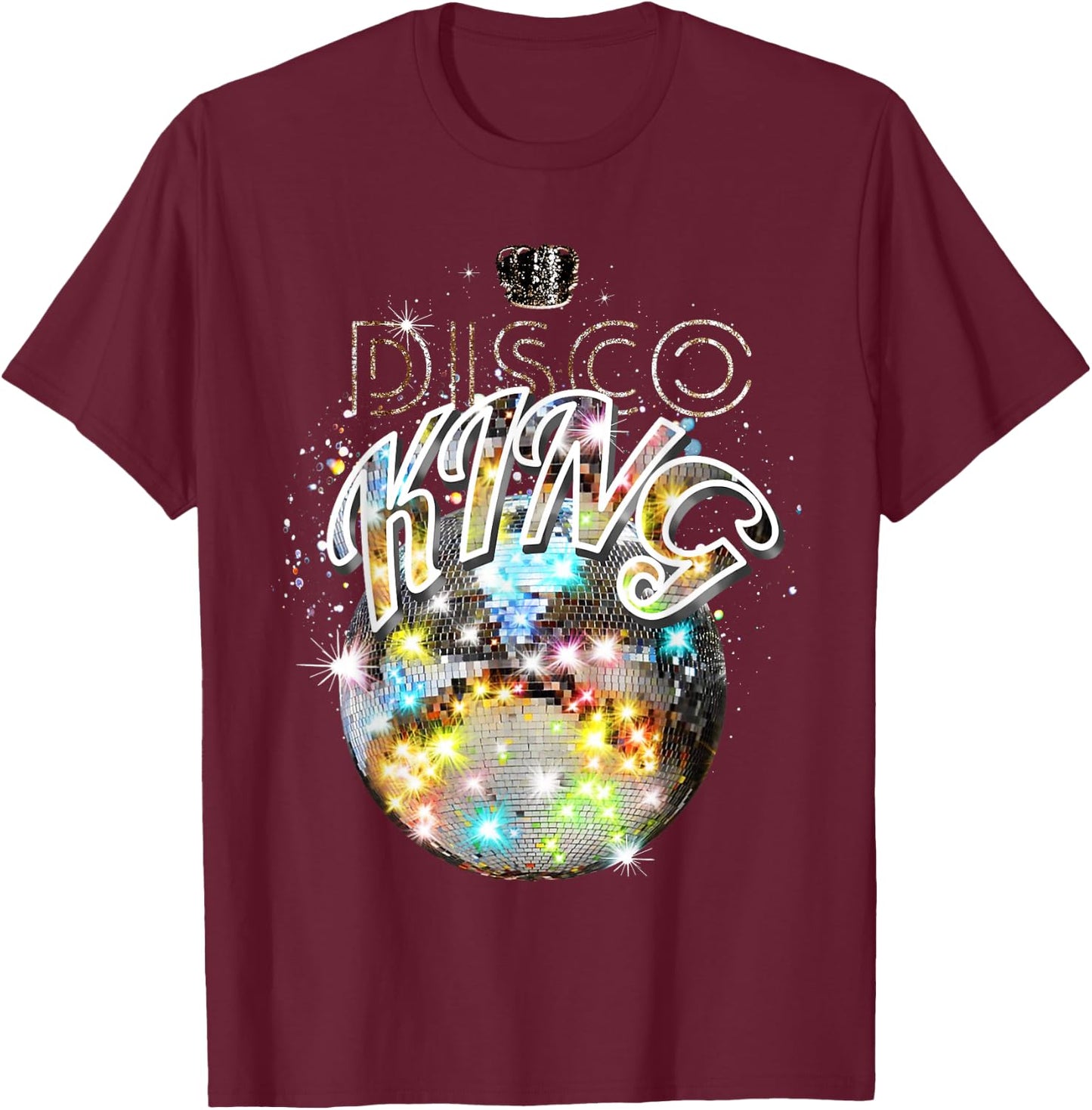 Disco Ball Disco King, 70s Retro Vintage Dancing T-Shirt - T-Shirt | Maroon
