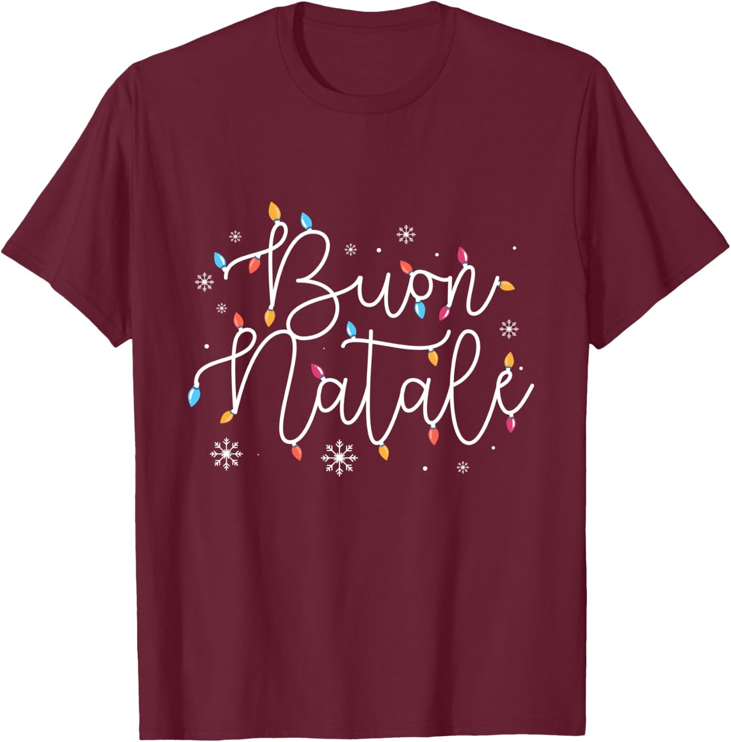 Funny Buon Natale Italy Pride Xmas Holiday Italian Christmas T-Shirt - T-Shirt | Maroon