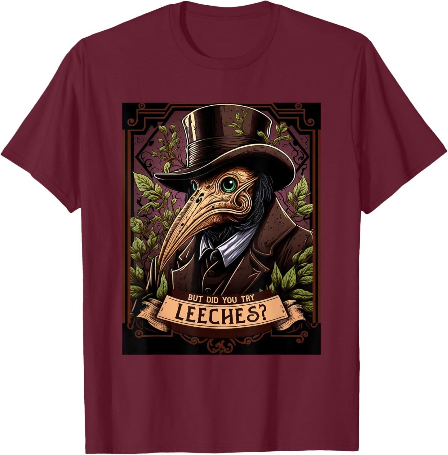 The Leech-Bearing Plague Doctor - Middle Ages Medical Retro T-Shirt - T-Shirt | Maroon