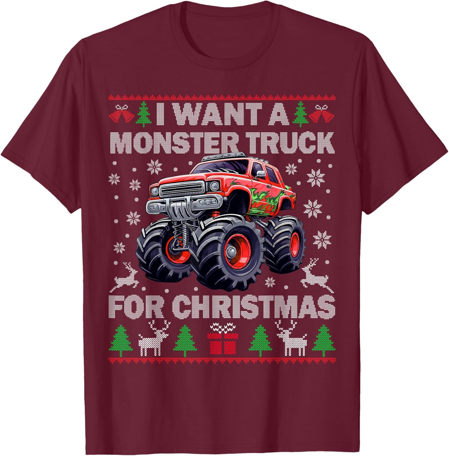 Kids I Want a Monster Truck for Christmas Ugly Sweater Truck T-Shirt - T-Shirt | Maroon