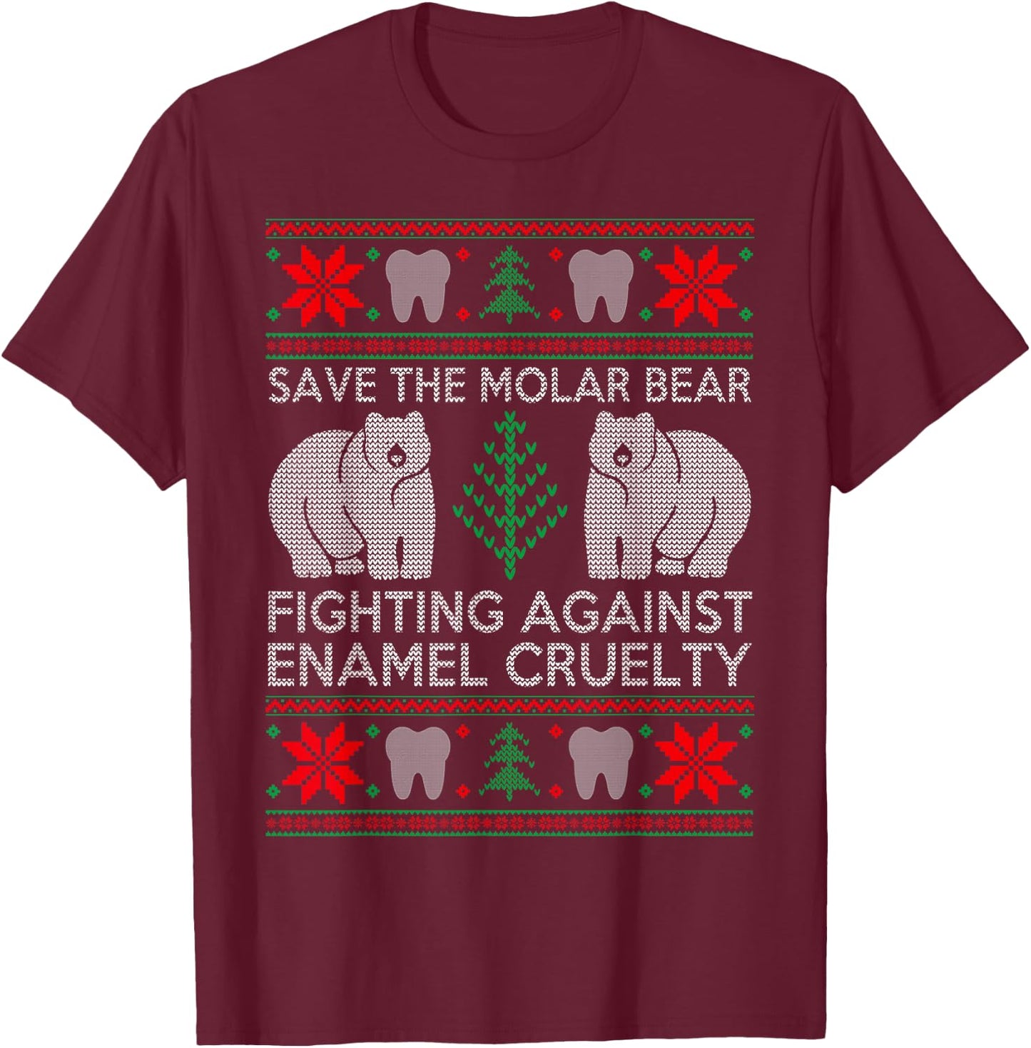 Funny Save The Molar Bear Dental Dentist Ugly Christmas T-Shirt - T-Shirt | Maroon