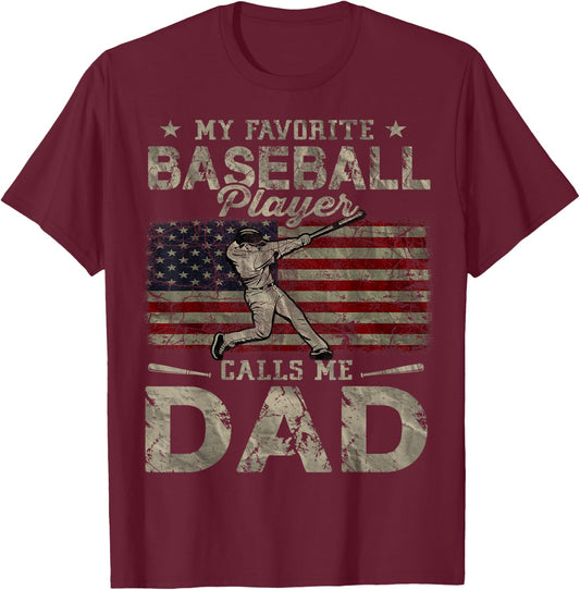 My Favorite Baseball Player Calls Me Dad Father's Day T-Shirt - T-Shirt | Maroon