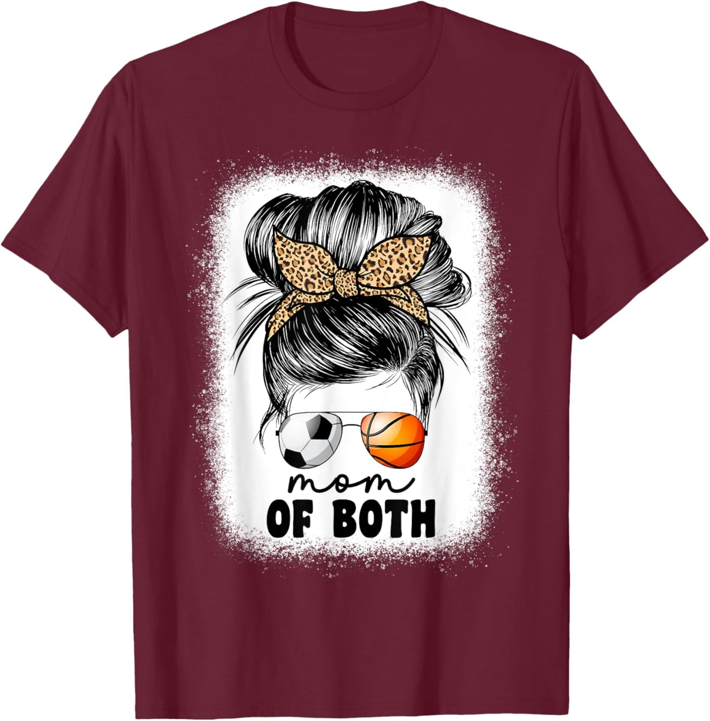 Mom Of Both Soccer And Basketball Mom Messy Bun T-Shirt - T-Shirt | Maroon