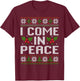 I Come in Peace Couple Matching Ugly Christmas Sweater T-Shirt - T-Shirt | Maroon
