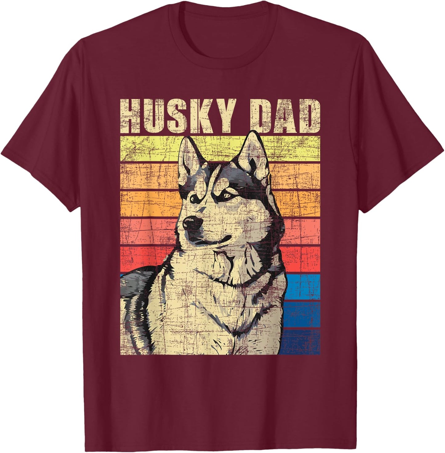 Husky Dad - Retro Vintage Pet Siberian Husky Dog Lover Men Women Kids T-Shirt - T-Shirt | Maroon