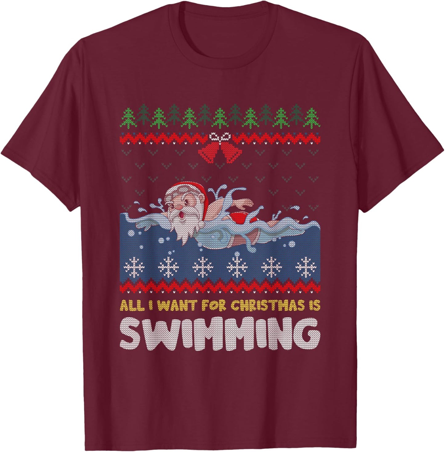 All I Want For Christmas Is Swimming Santa Ugly Sweater T-Shirt - T-Shirt | Maroon